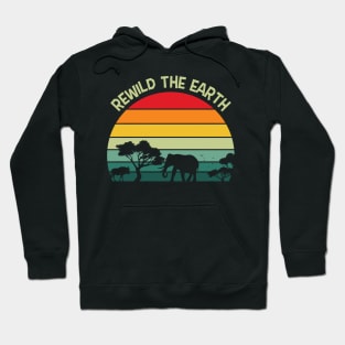 Rewild the Earth Hoodie